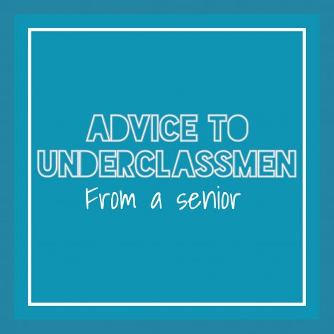 Words of Advice for Underclassmen
