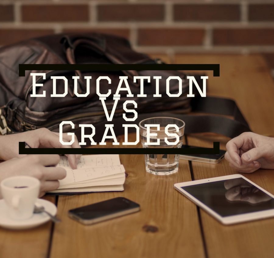 Good Education vs. Good Grades: Which Should We Strive For?