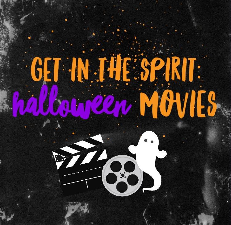 Get in the Spirit: Halloween Movies